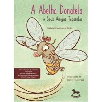 Imagem de A ABELHA DONATELA E SEUS AMIGOS TAGARELAS