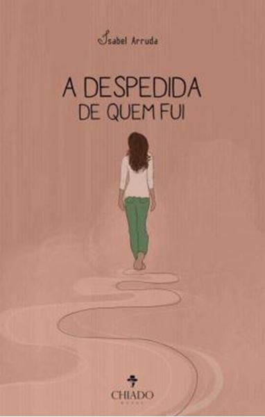 Picture of A DESPEDIDA DE QUEM FUI