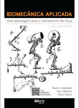 Imagem de BIOMECANICA APLICADA: UMA ABORDAGEM PARA O TREINAMENTO DE FORCA - 2ª ED