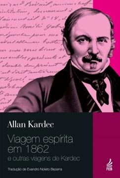 Imagem de VIAGEM ESPIRITA EM 1862  - TRADUCAO EVANDRO NOLETO - 3ª ED