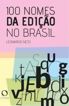 Imagem de 100 NOMES DA EDICAO NO BRASIL