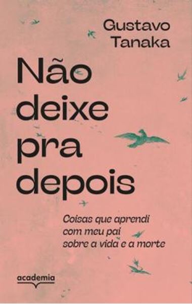Picture of NAO DEIXE PRA DEPOIS