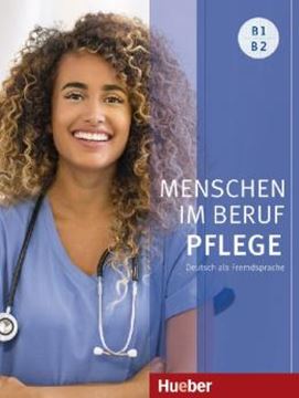 Imagem de MENSCHEN IM BERUF - PFLEGE B1-B2 KURSBUCH MIT AUDIOS ONLINE