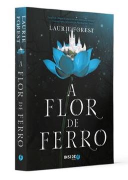 Imagem de A FLOR DE FERRO - AS CRONICAS DA BRUXA NEGRA