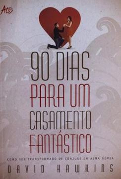 Imagem de 90 DIAS PARA UM CASAMENTO FANTASTICO