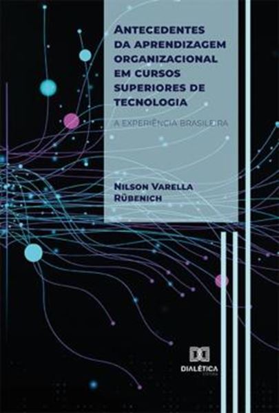 Picture of ANTECEDENTES DA APRENDIZAGEM ORGANIZACIONAL EM CURSOS SUPERIORES DE TECNOLOGIA
