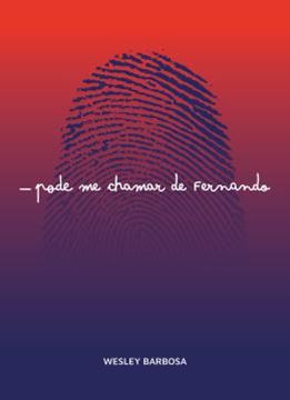 Imagem de – PODE ME CHAMAR DE FERNANDO