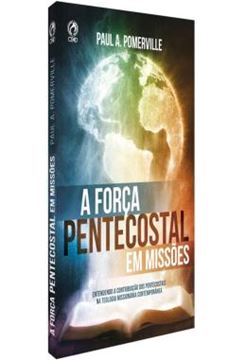 Imagem de A FORCA PENTECOSTAL EM MISSOES