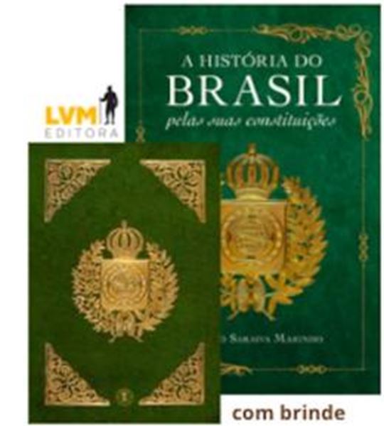 Picture of A HISTORIA DO BRASIL PELA SUAS CONSTITUICOES