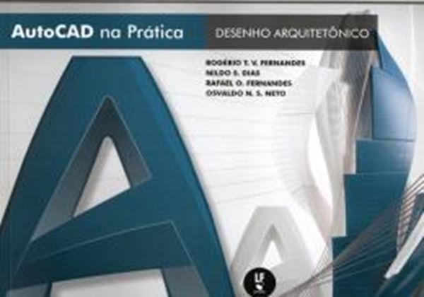 Picture of AUTOCAD NA PRATICA - DESENHO ARQUITETONICO - VOL. 2