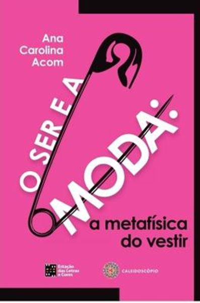 Picture of O SER E A MODA
