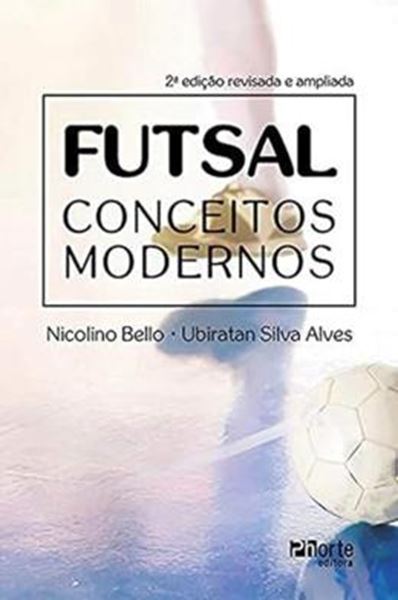 Picture of FUTSAL CONCEITOS MODERNOS  - 2ª ED