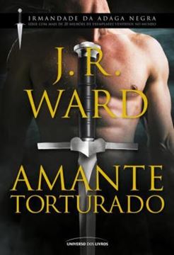 Imagem de IRMANDADE DA ADAGA NEGRA VOL. 20 - AMANTE TORTURADO