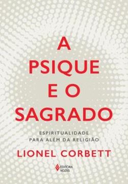Imagem de A PSIQUE E O SAGRADO