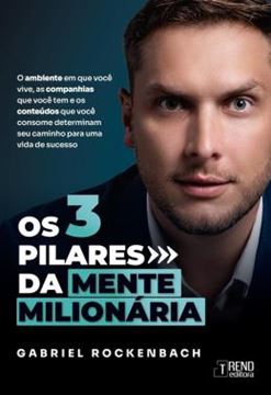 Imagem de OS TRÊS PILARES DA MENTE MILIONÁRIA