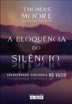 Imagem de A ELOQUENCIA DO SILENCIO