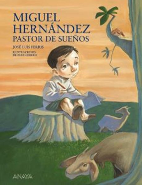 Picture of MIGUEL HERNANDEZ, PASTOR DE SUENOS