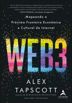 Imagem de WEB3 - MAPEANDO A PROXIMA FRONTEIRA ECONOMICA E CULTURAL DA INTERNET