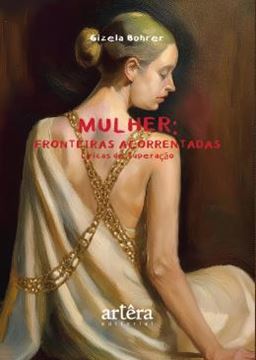 Imagem de MULHER - FRONTEIRAS ACORRENTADAS - LIRICAS DE SUPERACAO