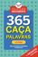 Imagem de PASSATEMPO MEGAMENTE 365 CACA-PALAVRAS - LETRAO - VOL. 06