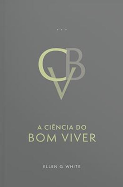 Picture of A CIÊNCIA DO BOM VIVER (EDIÇÃO ATUALIZADA - ENCADERNADO)