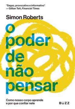 Imagem de O PODER DE NAO PENSAR