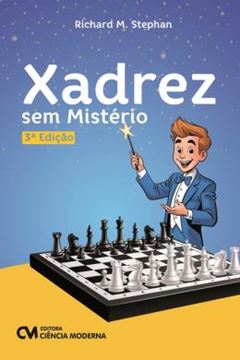 Imagem de XADREZ SEM MISTÉRIO - 3ª ED