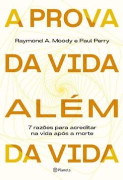 Imagem de A PROVA DA VIDA ALEM DA VIDA