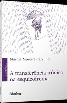 Imagem de A TRANSFERENCIA IRONICA NA ESQUIZOFRENIA