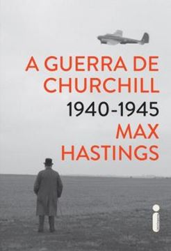 Imagem de A GUERRA DE CHURCHILL - 1940-1945