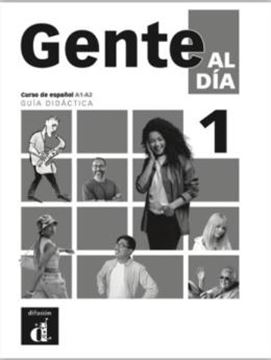 Imagem de GENTE AL DIA 1 - GUIA DIDACTICA