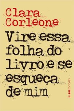 Imagem de VIRE ESSA FOLHA DO LIVRO SE ESQUECA DE MIM
