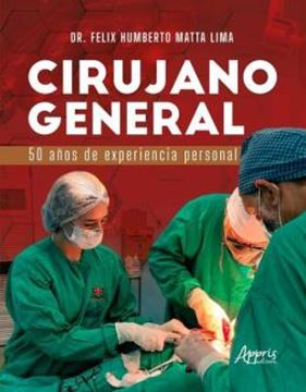 Imagem de CIRUJANO GENERAL - 50 ANOS DE DE EXPERIENCIA PERSONAL