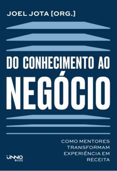 Picture of DO CONHECIMENTO AO NEGOCIO - COMO MENTORES TRANSFORMAM EXPERIÊNCIA EM RECEITA