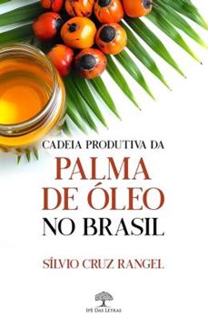 Imagem de CADEIA PRODUTIVA DA PALMA DE OLEO NO BRASIL