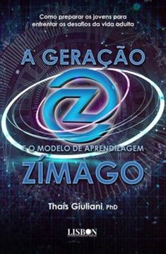 Imagem de A GERACAO Z E O MODELO DE APRENDIZAGEM ZIMAGO