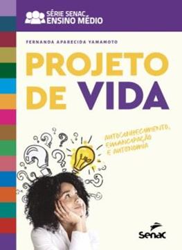 Imagem de SERIE SENAC ENSINO MEDIO - PROJETO DE VIDA