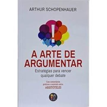 Imagem de A ARTE DE ARGUMENTAR - ARTHUR SCHOPENHAUER