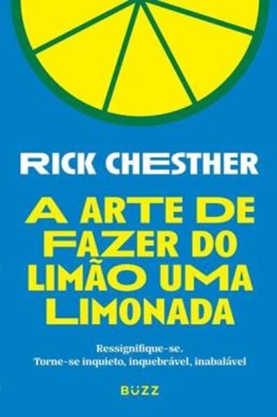 Picture of A ARTE DE FAZER DO LIMAO UMA LIMONADA