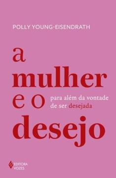 Imagem de A MULHER E O DESEJO