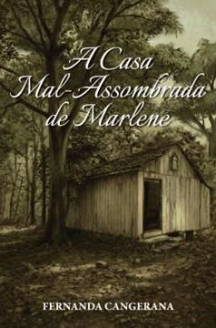 Imagem de A CASA MAL-ASSOMBRADA DE MARLENE