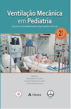 Imagem de VENTILACAO MECANICA EM PEDIATRIA - 2ª ED