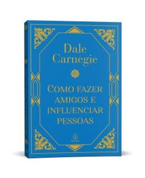 Imagem de COMO FAZER AMIGOS E INFLUENCIAR PESSOAS