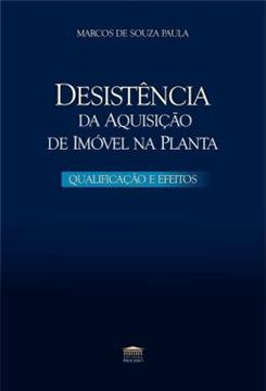Imagem de DESISTÊNCIA DA AQUISIÇÃO DE IMÓVEL NA PLANTA