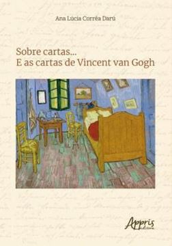 Imagem de SOBRE CARTAS... - E AS CARTAS DE VINCENT VAN GOGH