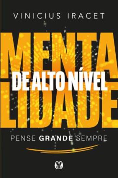 Picture of MENTALIDADE DE ALTO NIVEL - PENSE GRANDE SEMPRE