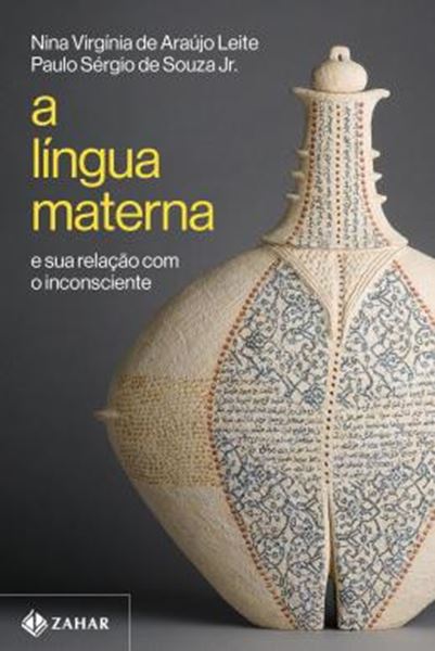Picture of A LINGUA MATERNA - E SUA RELACAO COM O INCONSCIENTE