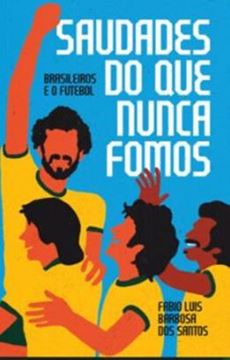 Imagem de SAUDADES DO QUE NUNCA FOMOS