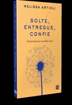 Imagem de SOLTE, ENTREGUE, CONFIE
