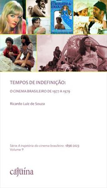 Picture of TEMPOS DE INDEFINICAO - O CINEMA BRASILEIRO DE 1977 A 1979